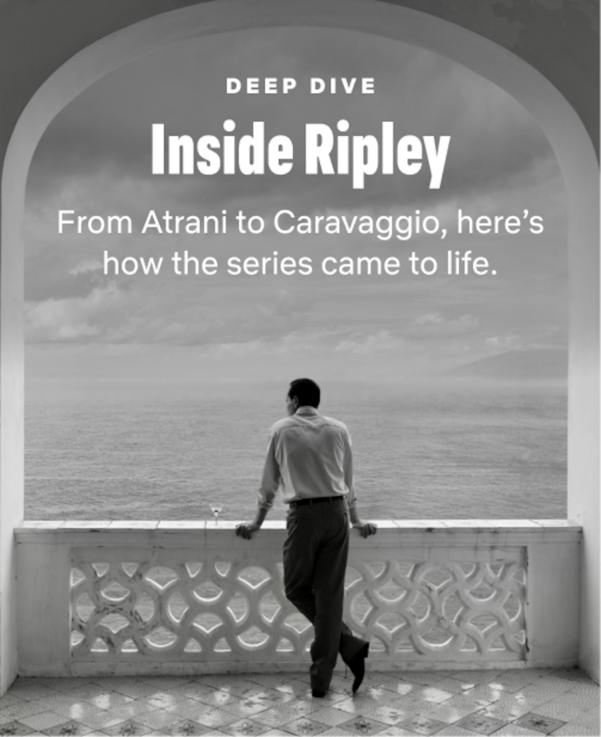 Ripley promo banner featuring the title character looking out at the sea from a balconey.