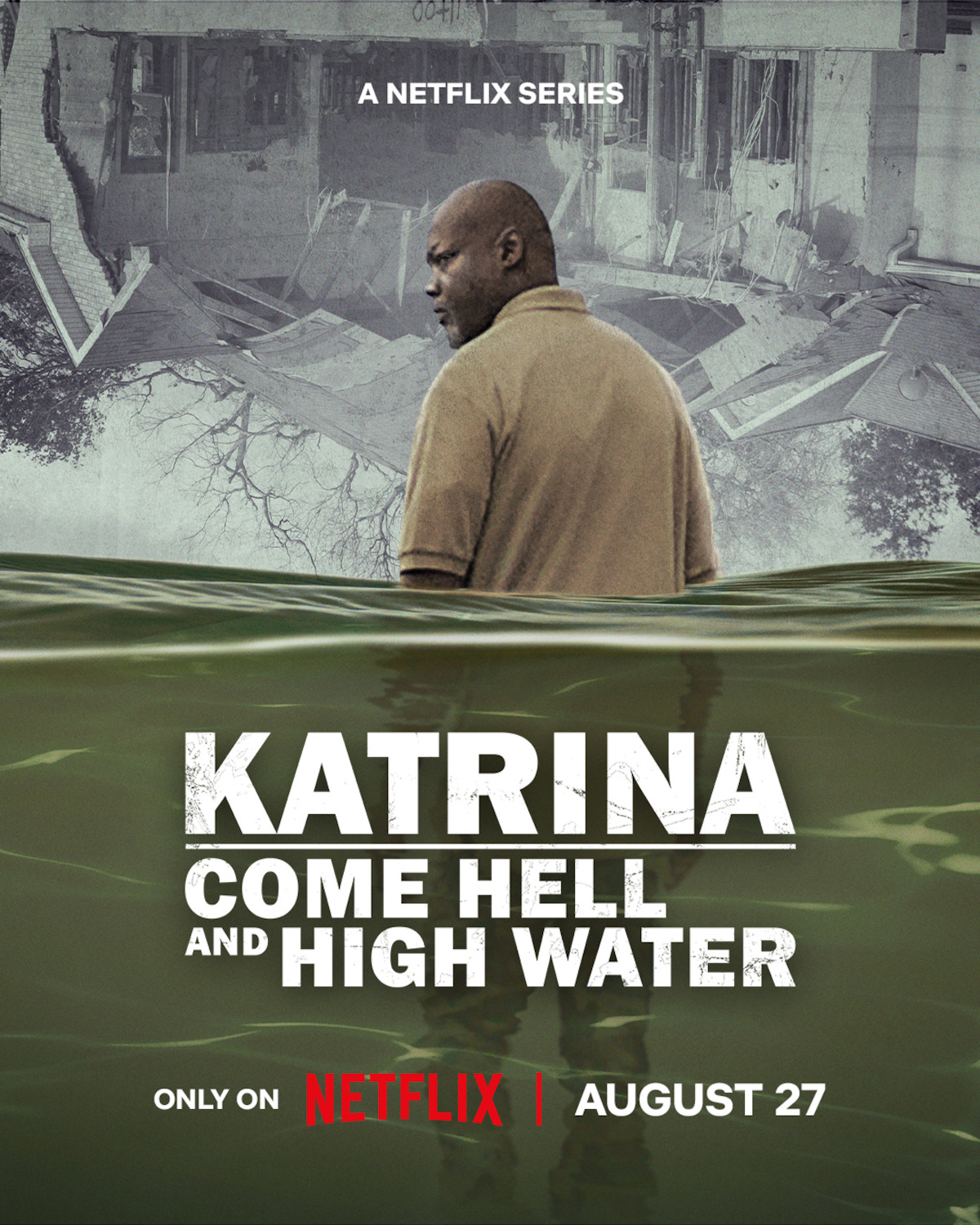 Key art for Katrina Come Hell and High Water depicts a man in a polo shirt standing waist-deep in green water.