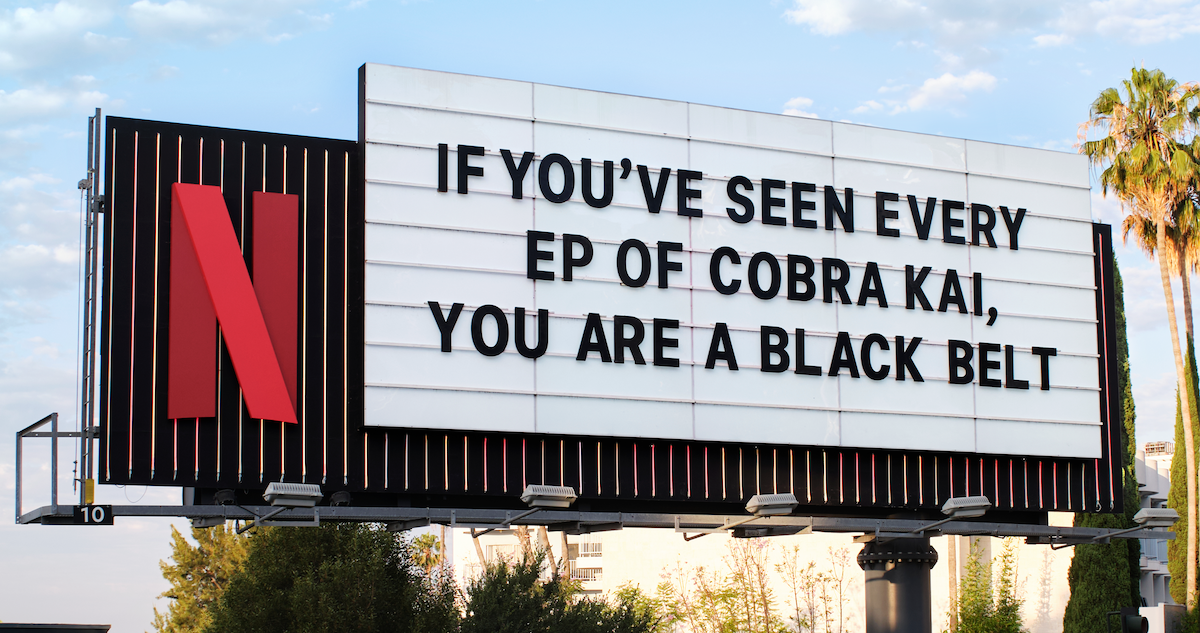 Sunset Blvd Marquee - ‘If You’ve seen every ep of Cobra Kai, you’re a black belt’