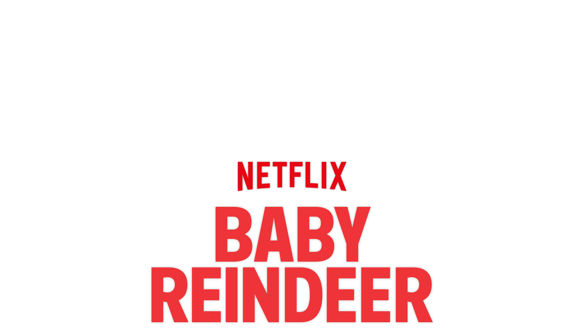 Baby Reindeer