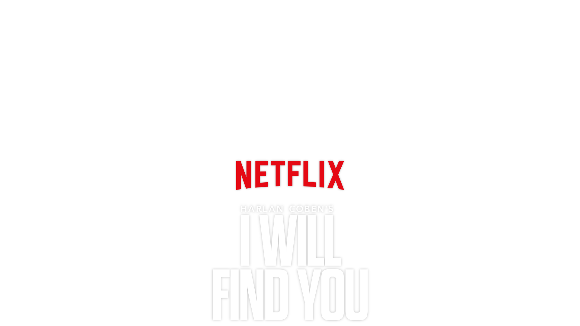I Will Find You key art
