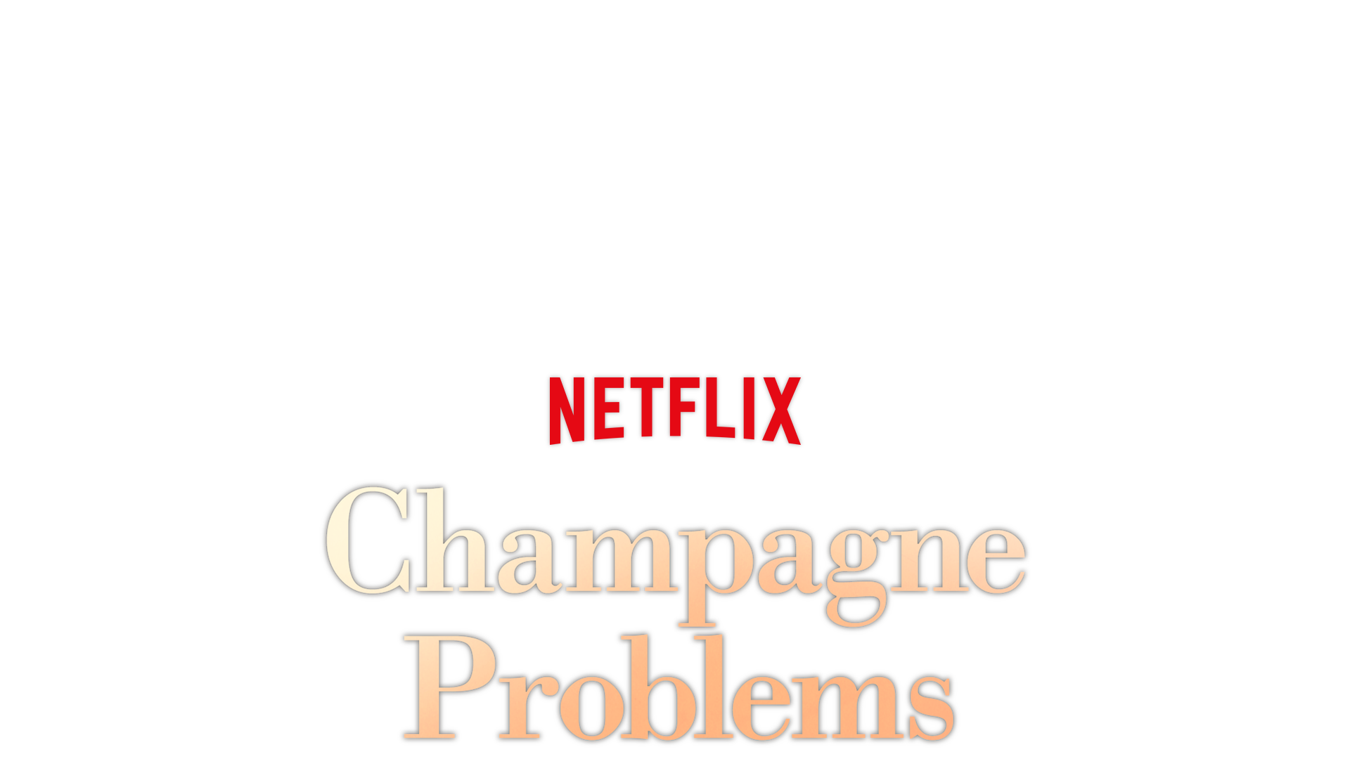 Champagne Problems 