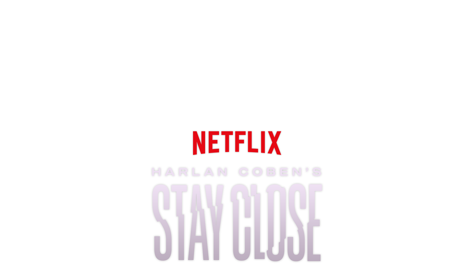 Stay Close