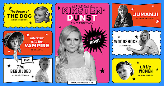 Let’s Have a Kirsten Dunst Film Festival