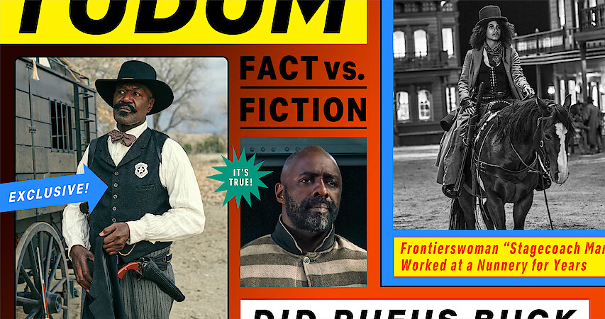 Fact Vs Fiction: What We Know About The Real-Life People of ‘The Harder They Fall’