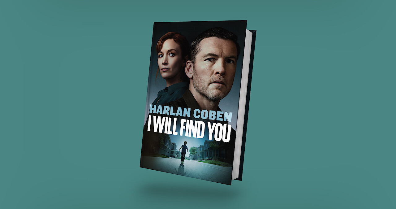 Book cover for "I Will Find You" by Harlan Coben featuring a man and woman’s faces over a suburban street scene with a solitary figure walking, set against a teal background.