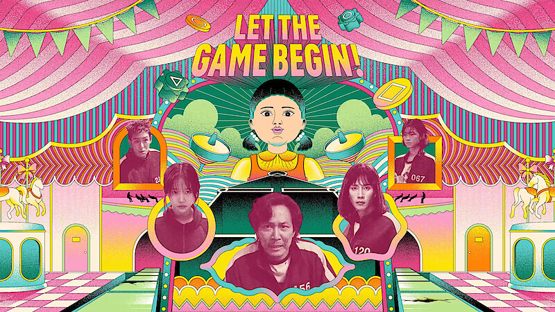 Colorful illustration with LET THE GAME BEGIN! text displaying characters and games from Squid Game in a carnival-like setting
