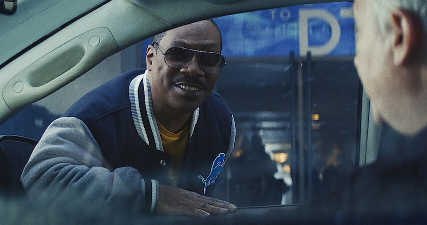 Eddie Murphy as Axel Foley.