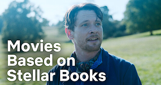 Movies Based on Stellar Books