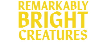Remarkably Bright Creatures