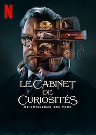 Le Cabinet de curiosités de Guillermo del Toro