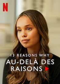 13 Reasons Why : Au-delà des raisons