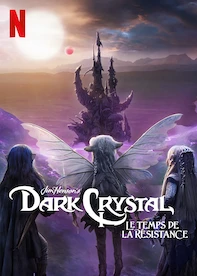 Dark Crystal : Le temps de la résistance