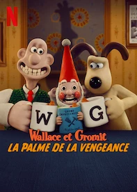 Wallace et Gromit : La palme de la vengeance