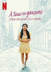 À tous les garçons : Pour toujours et à jamais